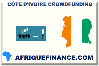 CÔTE D'IVOIRE CROWDFUNDING 2025