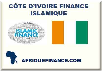 CÔTE D’IVOIRE FINANCE ISLAMIQUE 2023